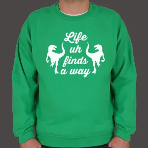 Life Uh Finds A Way Sweater (Mens)